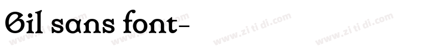 Gil sans font字体转换